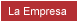 La Empresa